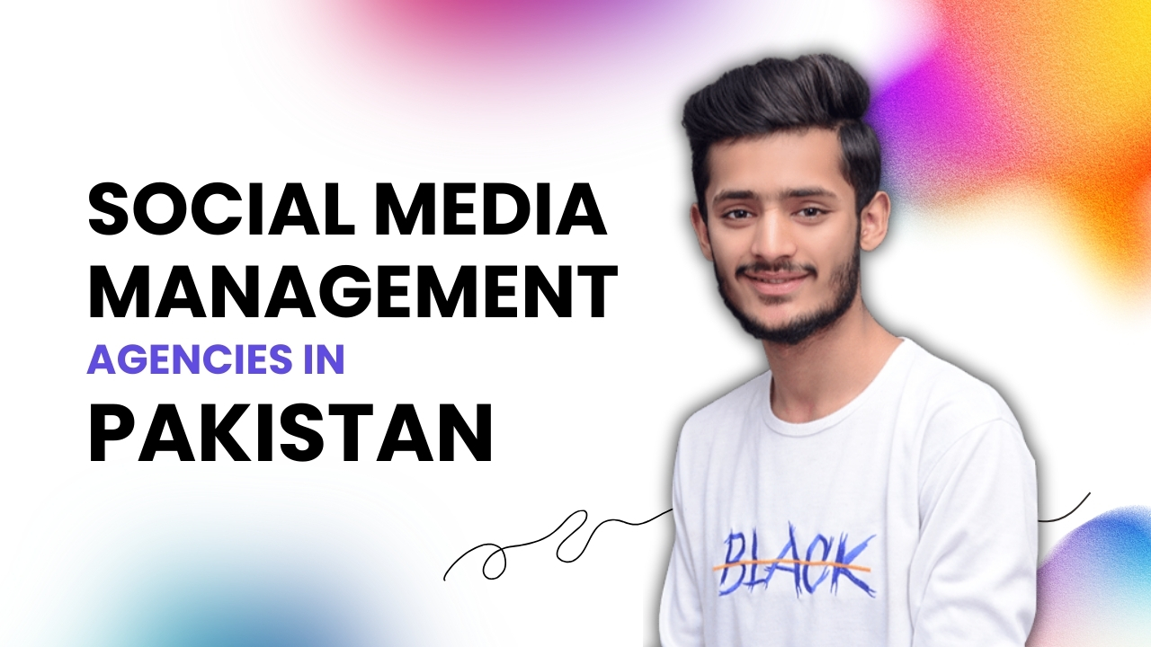 Social-Media-Management-Agencies-in-Pakistan